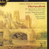 Dyson: Hierusalem etc / Jonathan Rennert, St Michael's Singers et al