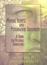 Mental Illness and Psychiatric Treatment