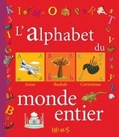 Mon premier alphabet - L'alphabet du monde entier