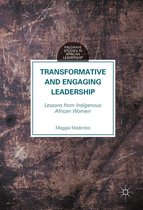 Palgrave Studies in African Leadership - Transformative and Engaging Leadership