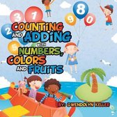 Counting and Adding with Numbers, Colors and Fruits