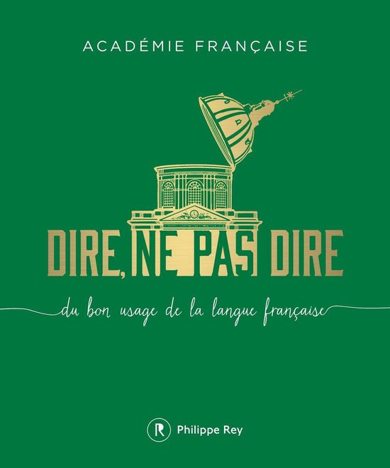 Document - Dire, ne pas dire - volume 1 Du bon usage de la langue française