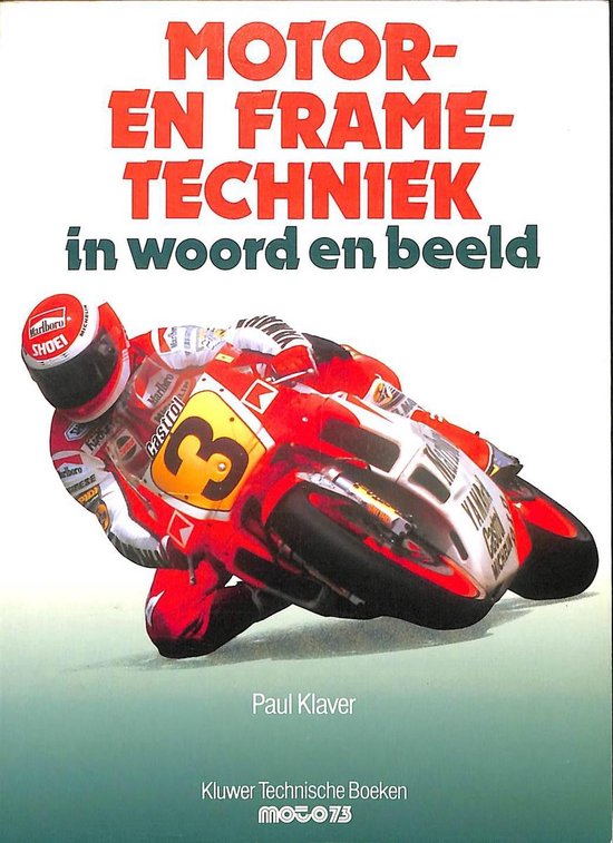 Motor- en frametechniek in woord en beeld