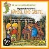 Holzwurm der Oper: Haensel und Gretel