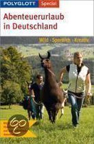 Polyglott Special Abenteuerurlaub in Deutschland
