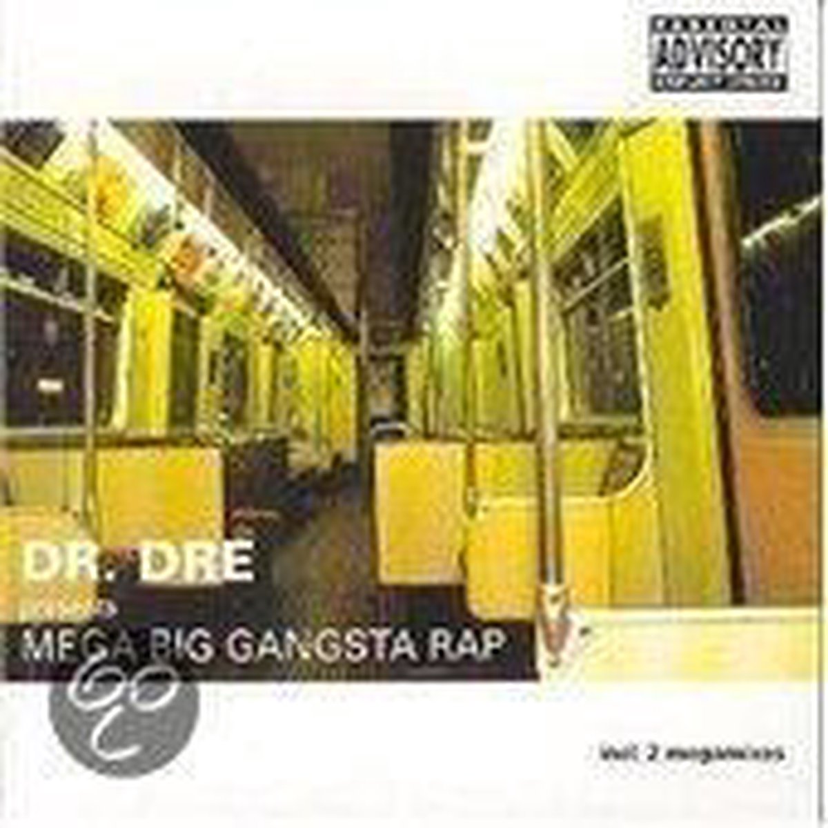 Dr. Dre Presents Mega Big Gangsta Rap