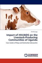 Impact of HIV/AIDS on the Livestock-Producing Communities of Uganda