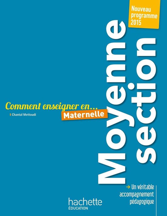 Comment enseigner en Moyenne Section - cover