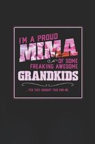 I'm A Proud Mima Of Some Freaking Awesome Grandkids ... Yes They Bought This For Me.