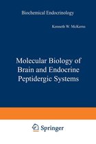 Biochemical Endocrinology - Molecular Biology of Brain and Endocrine Peptidergic Systems