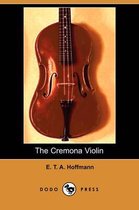 The Cremona Violin (Dodo Press)