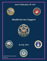 Joint Publication JP 4-02 Health Service Support 26 July 2012