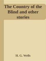 The Country of the Blind and other stories