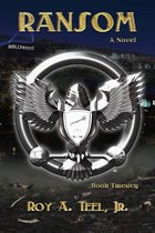 The Iron Eagle - Ransom: The Iron Eagle Series Book Twenty