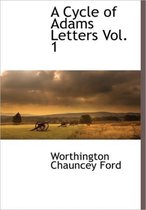 A Cycle of Adams Letters Vol. 1