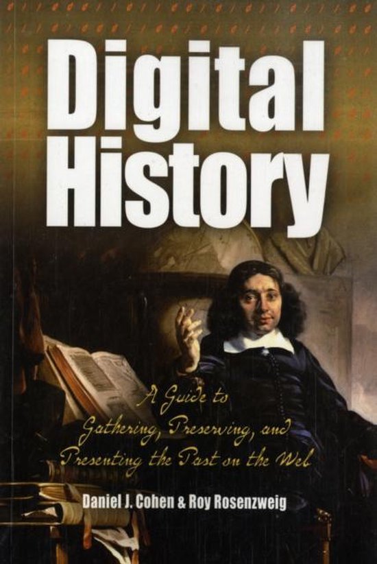 Digital History 9780812219234 Daniel Cohen Boeken