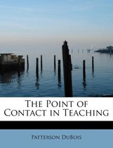 The Point of Contact in Teaching