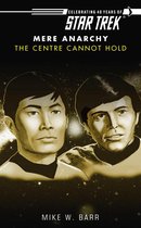 Star Trek: The Original Series - Star Trek: The Centre Cannot Hold
