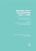 Routledge Library Editions: Accounting- British Cost Accounting 1887-1952 (RLE Accounting)