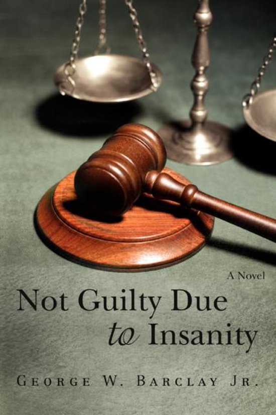 Not Guilty Due to Insanity - cover