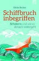 Schiffbruch inbegriffen