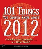 101 Things You Should Know About 2012