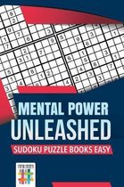 Mental Power Unleashed Sudoku Puzzle Books Easy