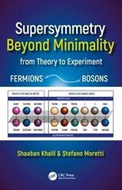Series in High Energy Physics, Cosmology and Gravitation- Supersymmetry Beyond Minimality