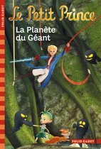 Le Petit Prince 9 - Le Petit Prince (Tome 9) - La Planète du Géant