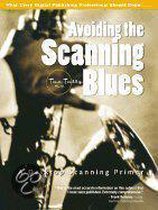 Avoiding the Scanning Blues
