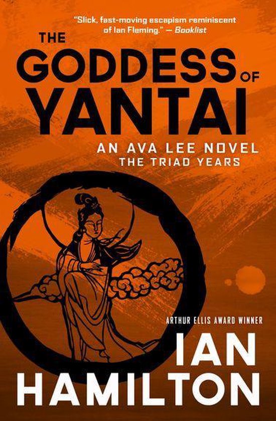 An Ava Lee Novel 11 The Goddess of Yantai (ebook), Ian Hamilton