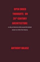 Openended Thoughts on 20th Century Architecture