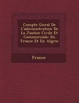 Compte G N Ral de L'Administration de La Justice Civile Et Commerciale