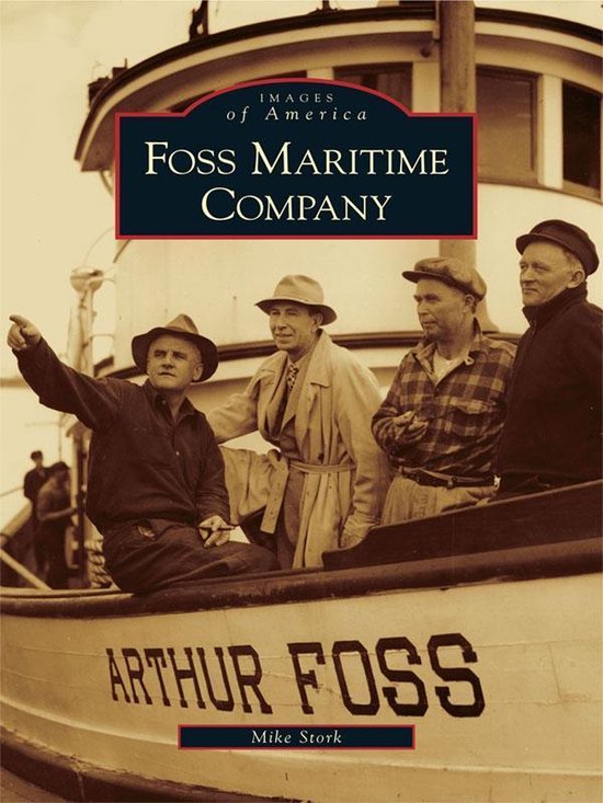 Images of America - Foss Maritime Company - cover