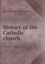 History of the Catholic church