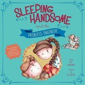 Sleeping Handsome and the Princess Engineer (Fairy Tales Today)