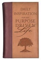 Daily Inspiration for the Purpose-driven Life