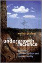 The Undergrowth of Science