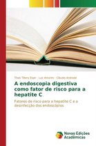 A endoscopia digestiva como fator de risco para a hepatite C