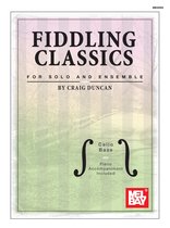Fiddling Classics for Solo and Ensemble, Cello/Bass
