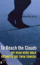 To Reach The Clouds