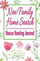 New Family Home Search House Hunting Journal