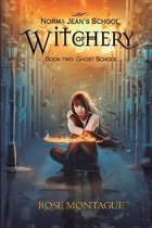 Norma Jean's School of Witchery, Book Two