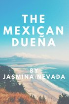 The Mexican Dueña