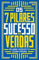 Os 7 pilares do sucesso em vendas