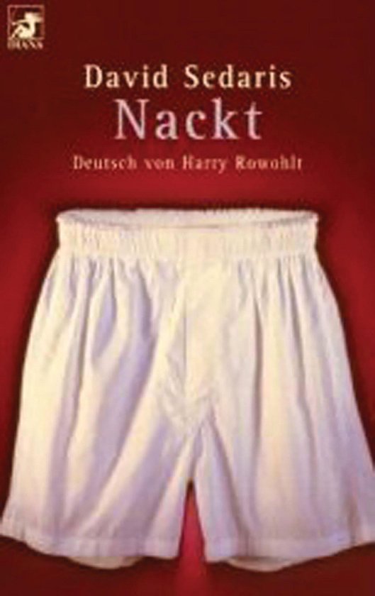 Livre 'Nackt' de David Sedaris avec une image d'un caleçon blanc sur fond rouge.
