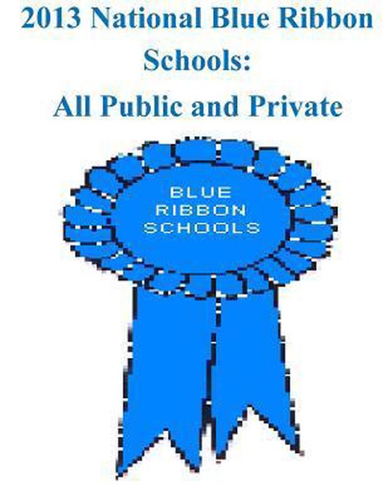 2013 National Blue Ribbon Schools All Public and Private - cover