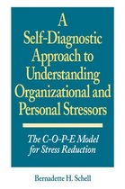 A Self-Diagnostic Approach to Understanding Organizational and Personal Stressors