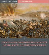 Official Records of the Union and Confederate Armies: Union and Confederate Generals Accounts of the Battle of Fredericksburg