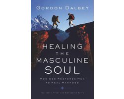 Healing the Masculine Soul